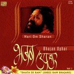 Bhajan Uphar - Hari Om Sharan - Daata Ek Ram - Hari Om Sharan Song Download